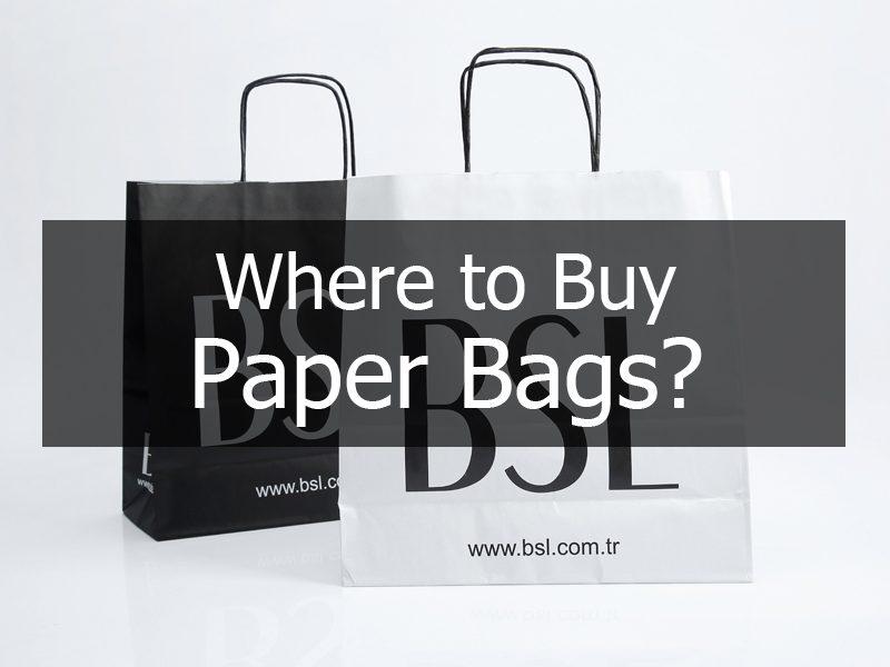 Where to Buy Paper Bags ? - Bft Packaging